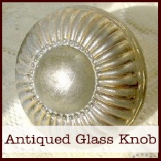 antiqued glass knob