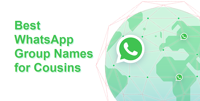 47 Best WhatsApp Group Names for Cousins 47 Best WhatsApp Group Names for Cousins