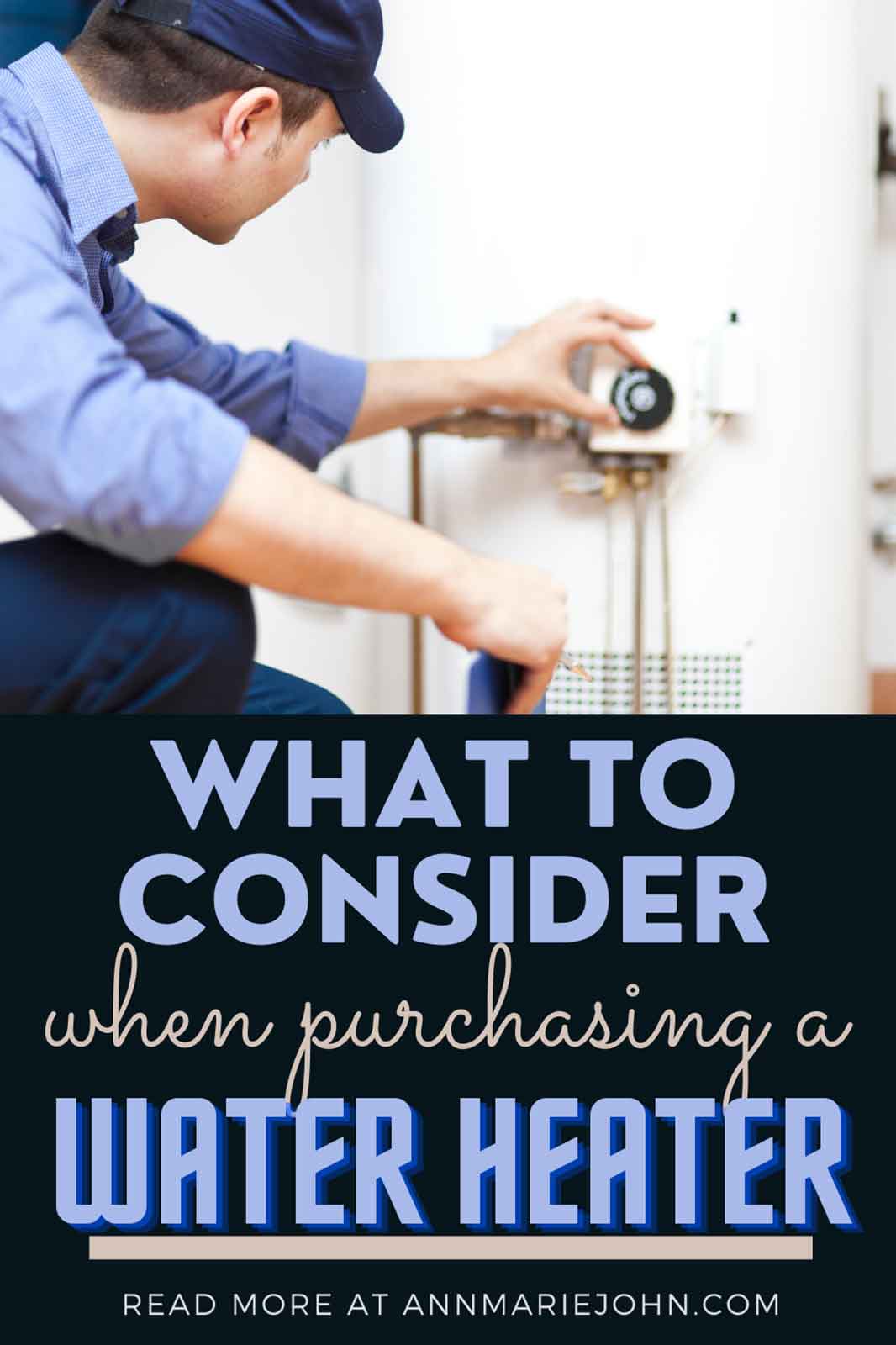 What to consider when purchasing a water heater