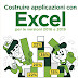 Costruire applicazioni con Excel - per le versioni 2016 e 2019