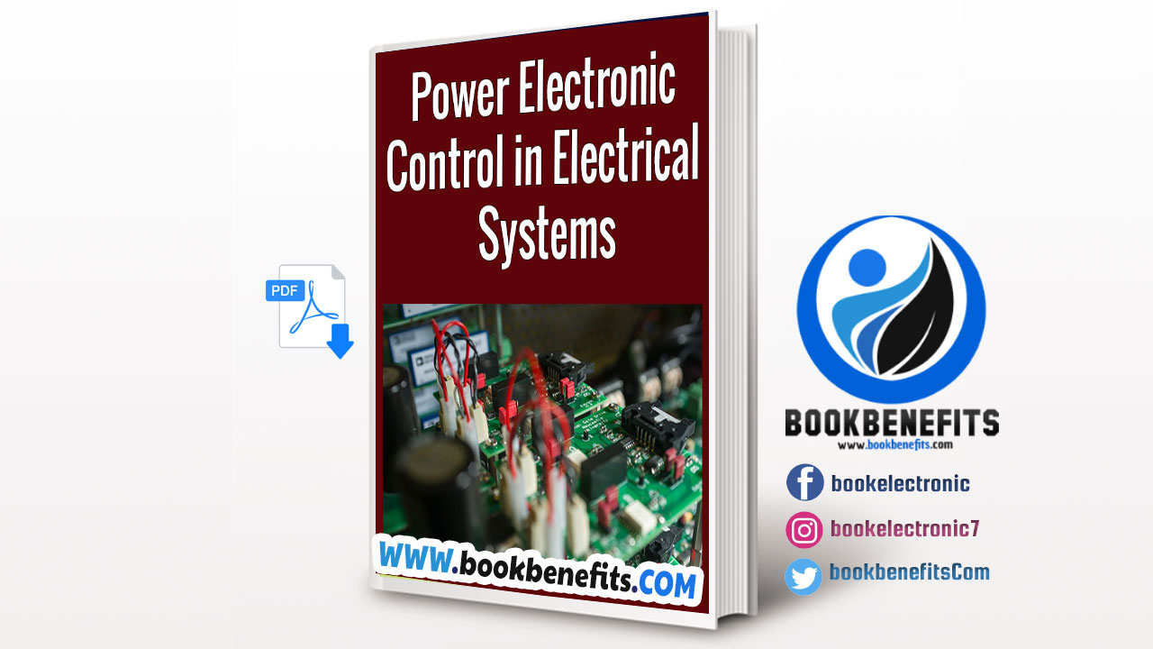Power Electronic Control in Electrical Systems Download PDF