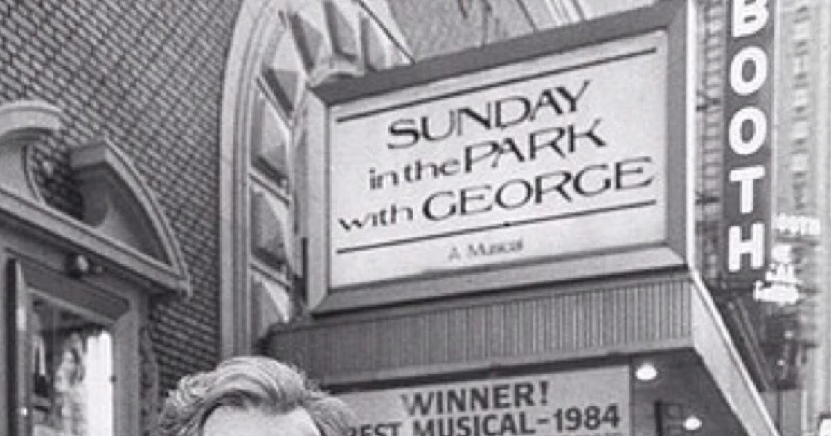 Broadway marquee Sunday in the Park with George Booth Theatre Sondheim
