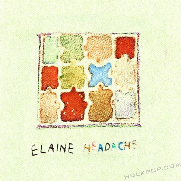 Elaine – Headache – Single