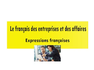 Le français des entreprises et des affaires