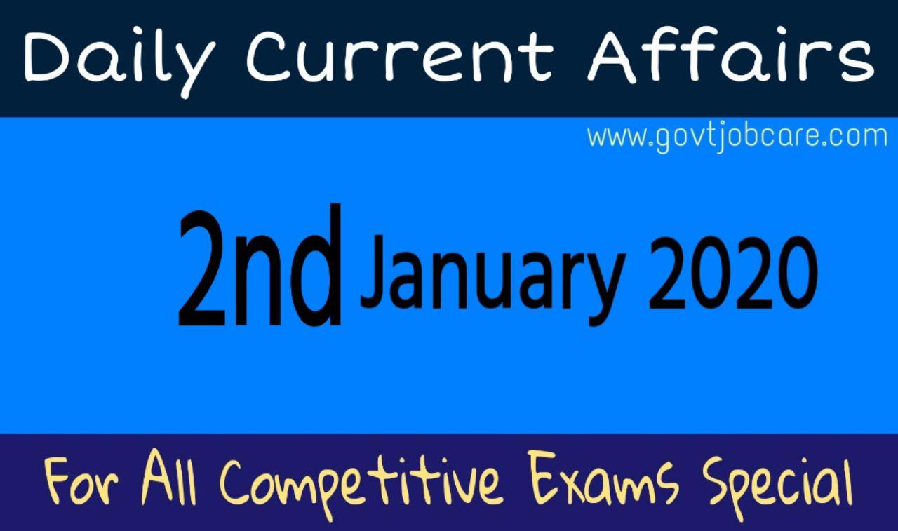Daily Current Affairs 2nd January 2020 - Current Affairs Pdf Free Download - Best Current Affairs