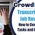 How to Complete HIT tasks and Get Paid- Crowdsurf Work Transcription Job Review
