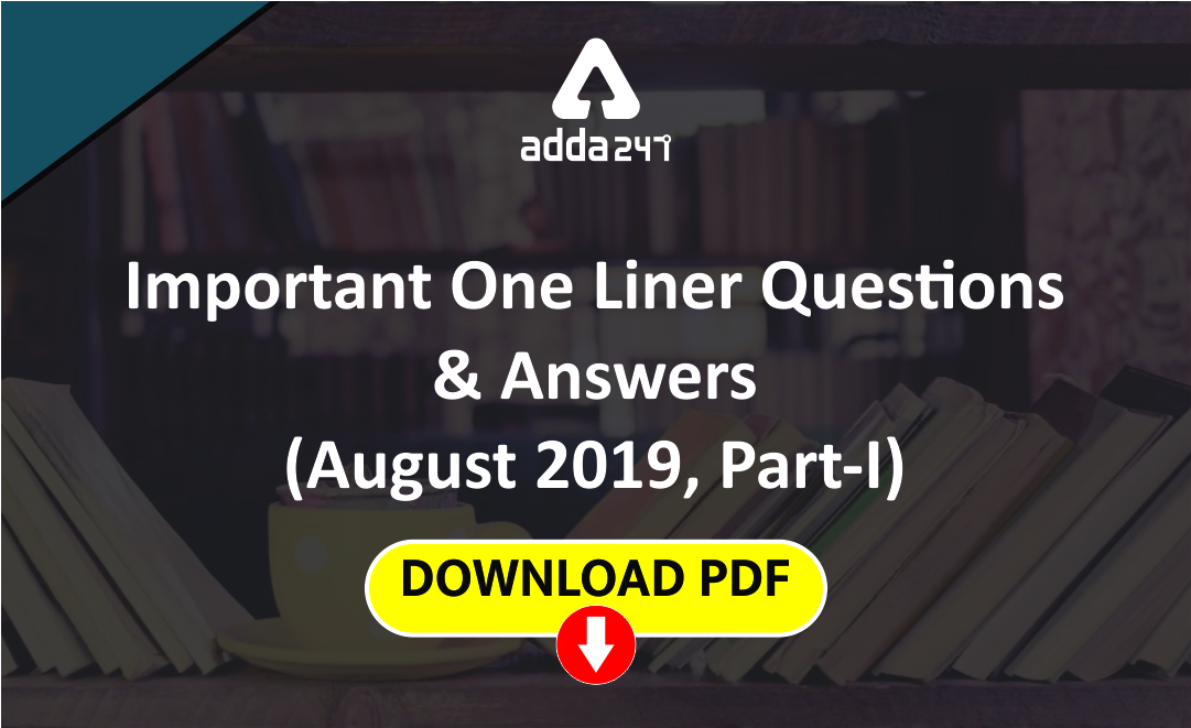 current-affairs-one-liners-questions-and-answers