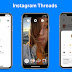 انستجرام تطلق تطبيق التواصل والدردشة Threads انستجرام تطلق تطبيق التواصل والدردشة Threads