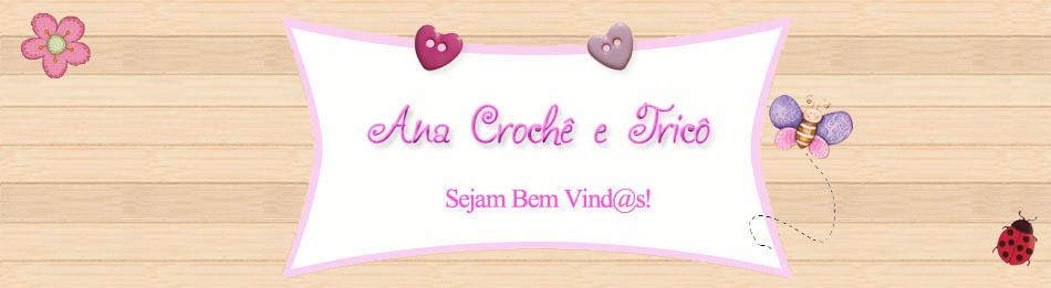 Ana Crochê e Tricô