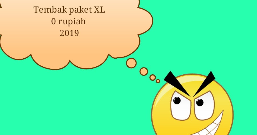 Tembak Paket XL 0 Rupiah 2019 - Rafinternet