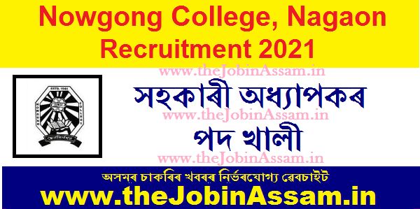 Nowgong College, Nagaon Recruitment 2021