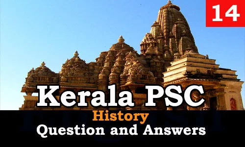 Kerala PSC History Question and Answers - 14