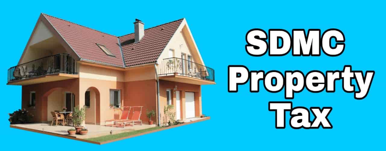 [Wait] Do You Know About SDMC Property Tax? How To Pay Online SDMC