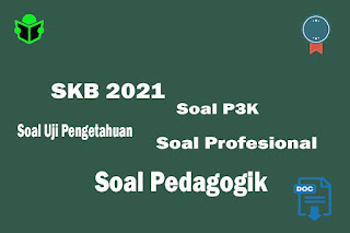 Soal Tes Ujian P3K SKB Matematika Tahun 2021