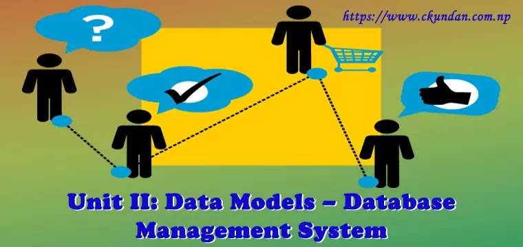 Data Models – Database Management System