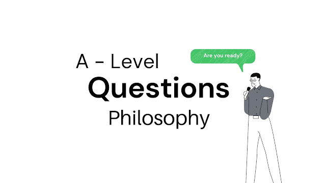 MAIN PART TWO: POSSIBLE QUESTIONS ON WESTERN PHILOSOPHY AND THEIR PROPOSED ANSWERS