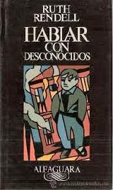 Hablar con desconocidos de Ruth Rendell 132962238 1 - Hablar con desconocidos (Ruth RENDELL) - (Audiolibro Voz Humana)