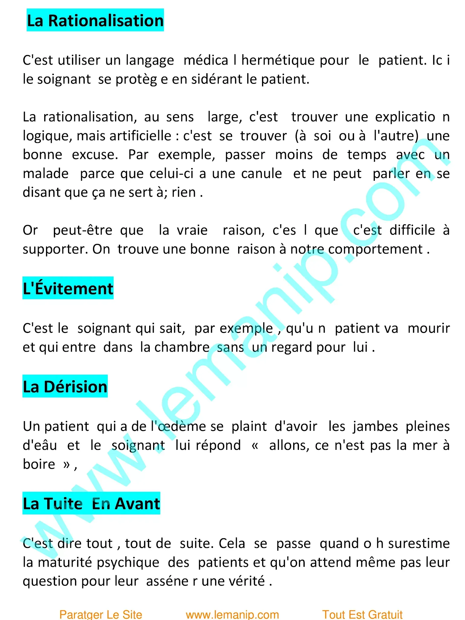 La Rationalisation, La Dérision, La Tuite  En Avant