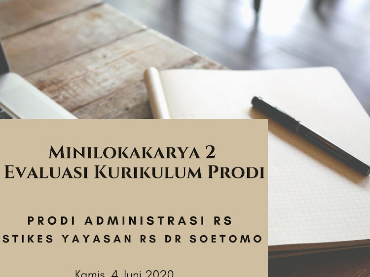 Minilokakarya 2 Evaluasi Kurikulum Prodi ARS STIKES Yayasan RS Dr Soetomo
