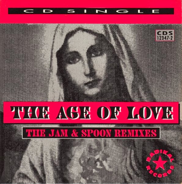 To Wherever You Are Age Of Love The Age Of Love (Jam & Spoon