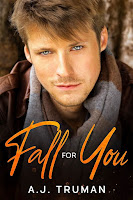 Fall for you | A.J. Truman Fall for you | A.J. Truman