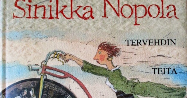 Marjatan kirjat ja mietteet Sinikka Nopola, Tervehdin teitä