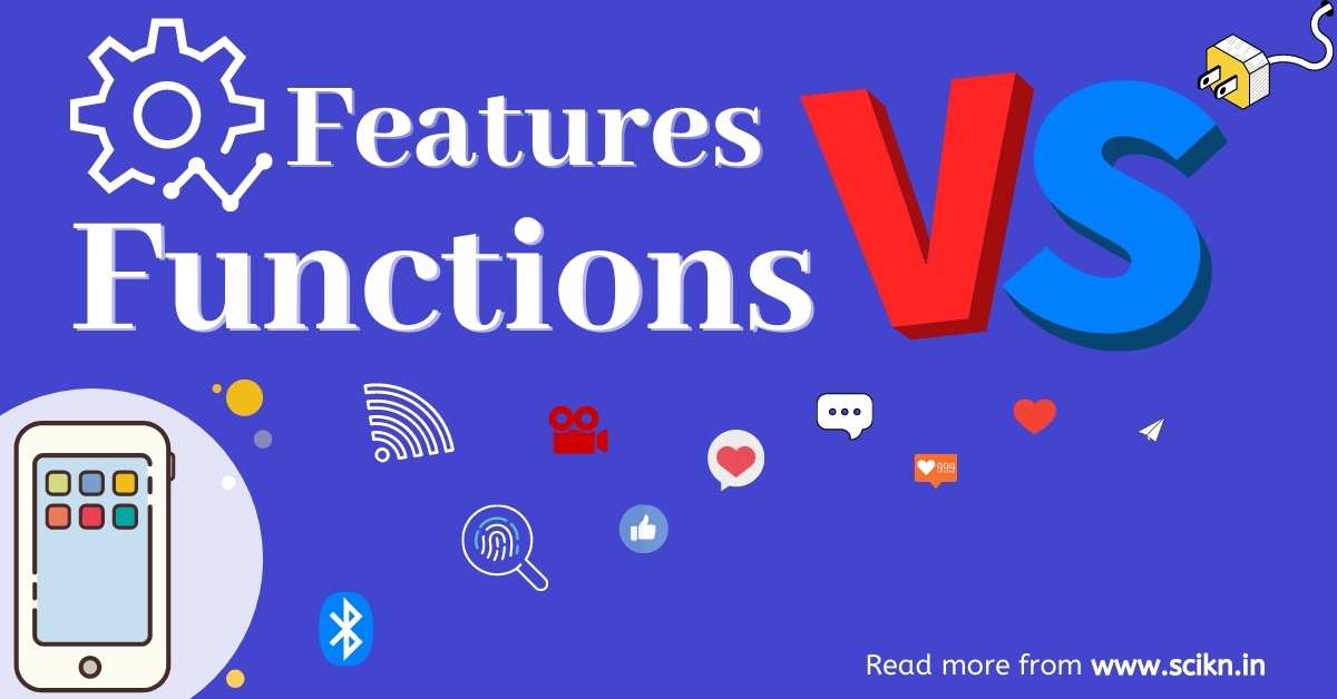 Difference between features and functions