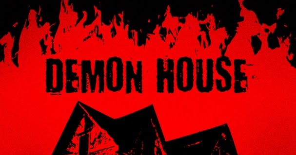 Zak Bagans Demon House Full Movie Free Buyers Beware in Zak Bagans' Demon House: First Poster ~ 28DLA