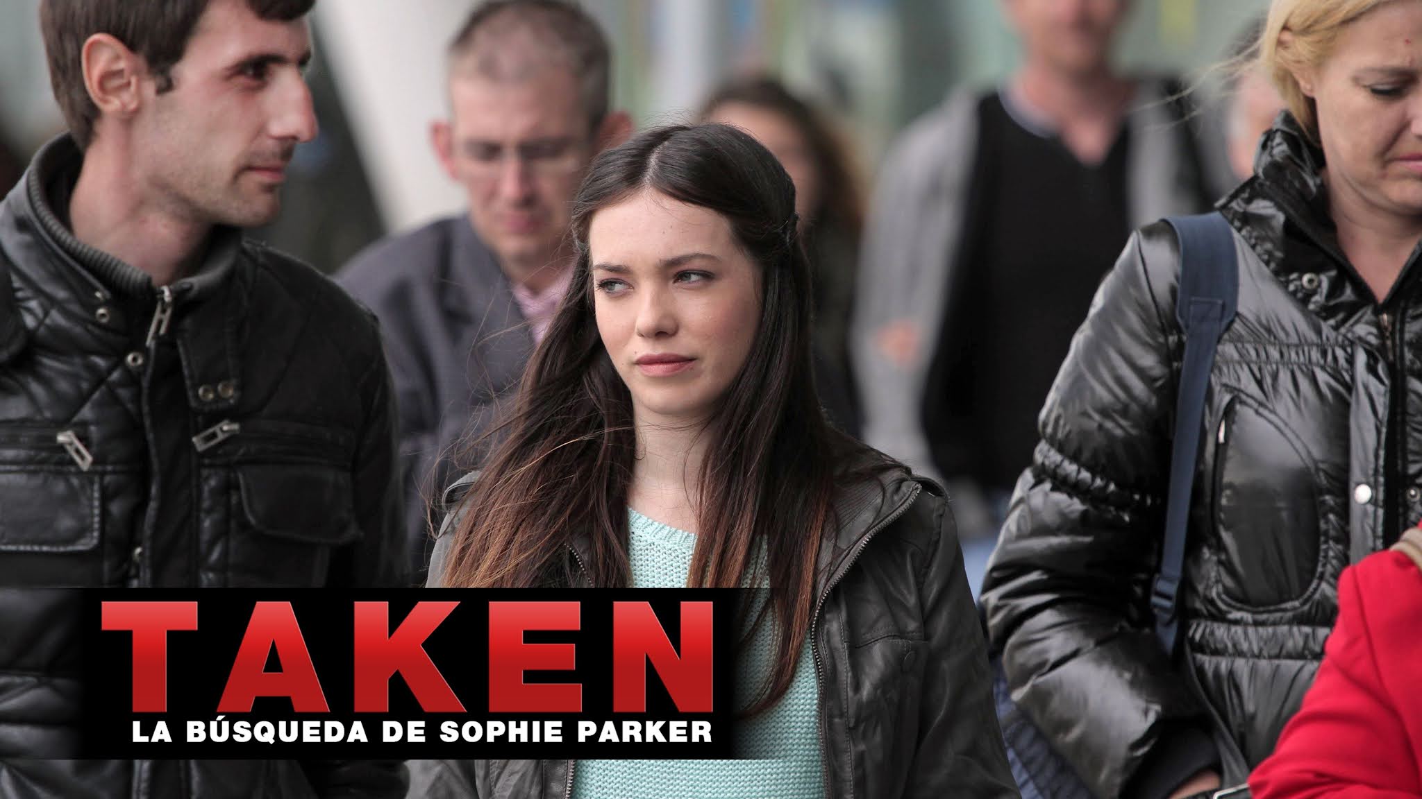 Lifetime transmite Taken La búsqueda de Sophie Parker TVCinews