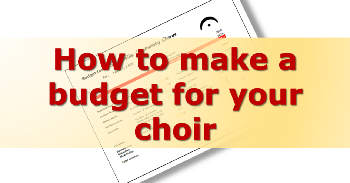 RuSTling Resources for Singing Together How to make a budget for a
