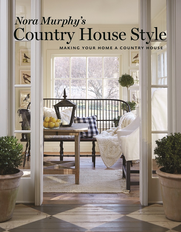 Book review- Nora Murphy's Country House Style: Making Your Home A Country House!