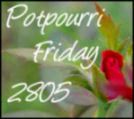Potpourri Friday