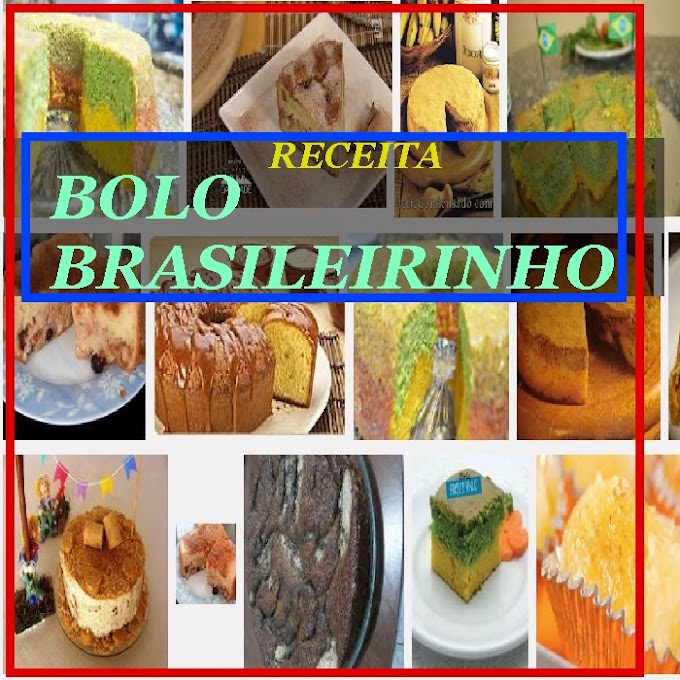 RECEITA DE BOLO BRASILEIRINHO
