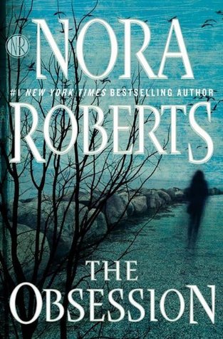 Review: The Obsession by Nora Roberts (audio)