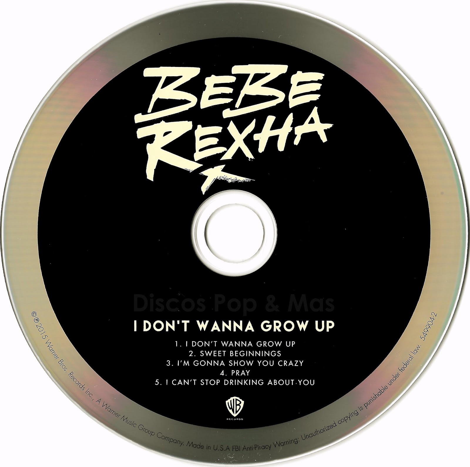 Discos Pop & Mas Bebe Rexha I Don't Wanna Grow Up (EP) Discos Pop & Mas Bebe Rexha I Don't Wanna Grow Up (EP)