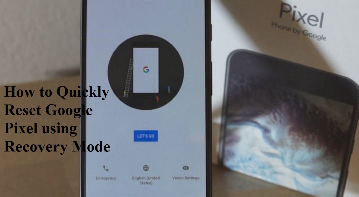 How to Reset | Soft | Hard | Factory | Force Restart Pixel