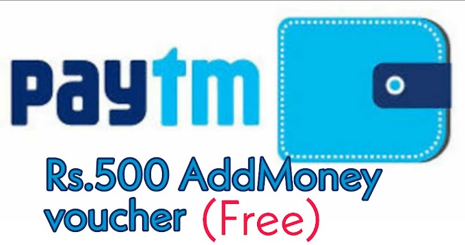 Get Free Rs.500 Add Money voucher for all paytm user