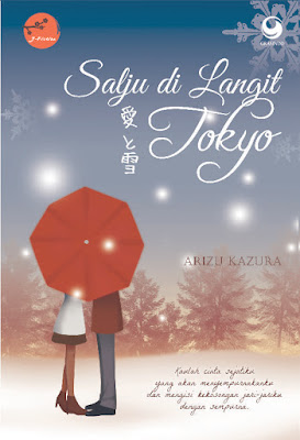 Salju di Langit Tokyo by Arizu Kazura Pdf Salju di Langit Tokyo by Arizu Kazura Pdf