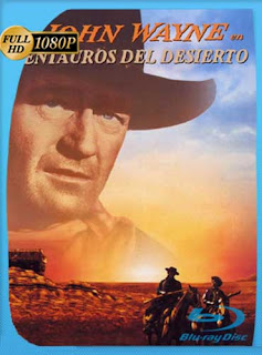 Centauros Del Desierto (1956​) HD [1080p] Latino [GoogleDrive] SXGO