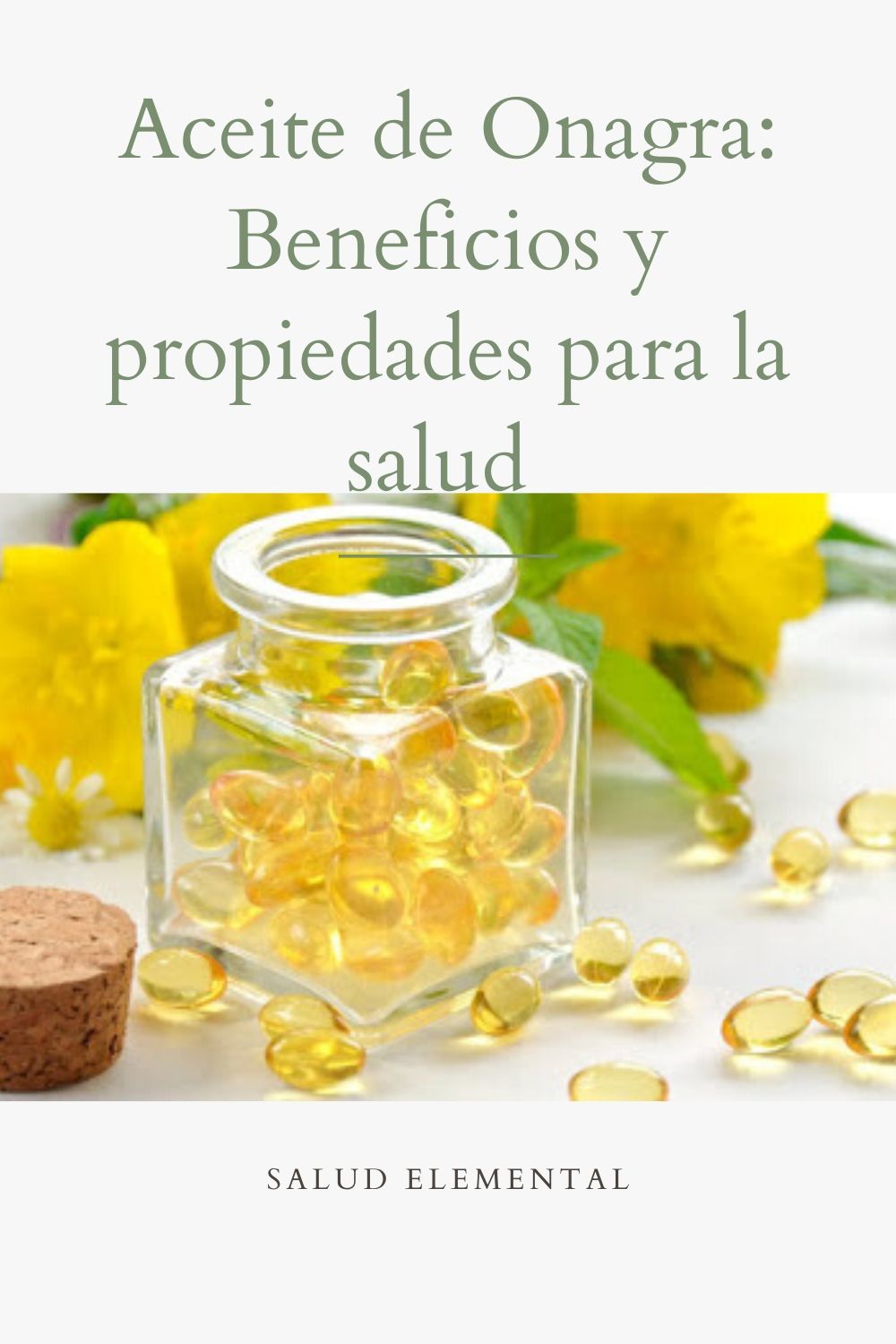 Aceite de Onagra Beneficios y propiedades para la salud
