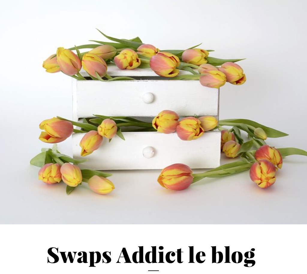 Swaps Addict le blog 