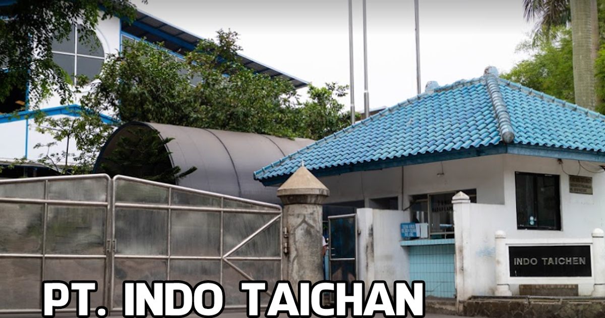 Lowongan Kerja Banyak Posisi PT Indo Taichen Textile Industry Tangerang