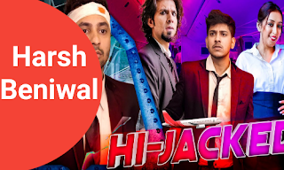 Hi-Jacked | Harsh Beniwal
