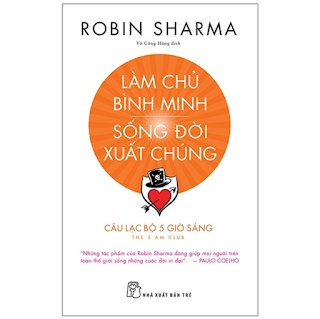 Làm Chủ Bình Minh - Sống Đời Xuất Chúng ebook PDF-EPUB-AWZ3-PRC-MOBI