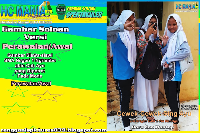 Gambar Soloan Spektakuler Versi Perawalan - Gambar Siswa-siswi SMA Negeri 1 Ngrambe Cover Batik 2 9 RG