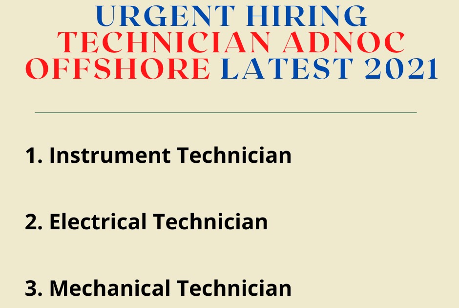 Urgent Hiring Technician ADNOC Offshore Latest 2021
