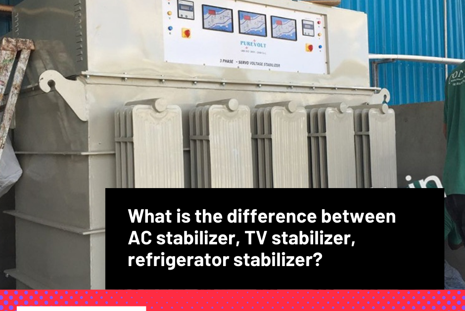 What is the difference between an AC stabilizer, TV stabilizer