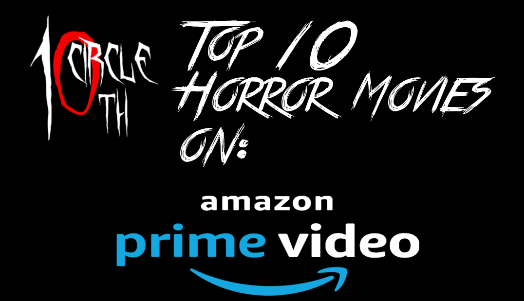 Horror Movies Movies To Watch In Amazon Prime Horror Movies Good