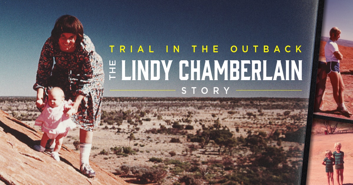 La historia de Lindy Chamberlain La historia de Lindy Chamberlain