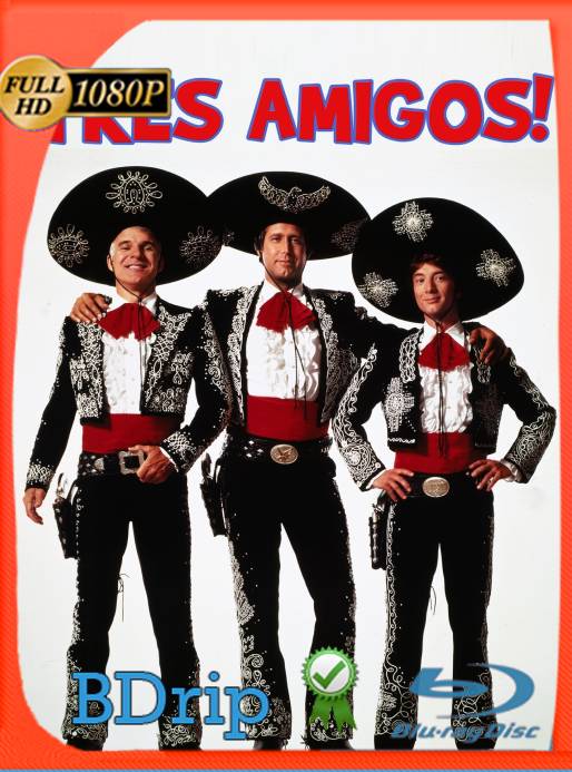 Tres Amigos (1986) BDRip [1080p] Latino [GoogleDrive] Ivan092